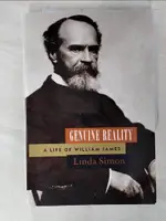 【書寶二手書T2／哲學_ES7】GENUINE REALITY: A LIFE OF WILLIAM JAMES_SIMON, LINDA