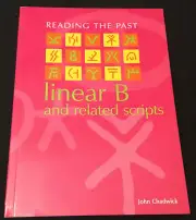 Reading the Past: Linear B and Related Scripts by John Chadwick - BRAND NEW!!