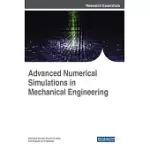 ADVANCED NUMERICAL SIMULATIONS IN MECHANICAL ENGINEERING