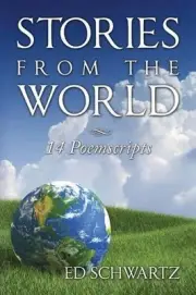 Stories From The World: 14 Poemscripts by Ed Schwartz (English) Paperback Book
