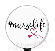 Nurse Life Badge Reel, Nursing Retractable Badge Holder, Nurse Retractable 4619A