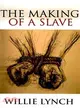 The Making of a Slave