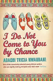 I Do Not Come to You by Chance