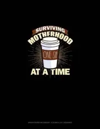 在飛比找博客來優惠-Surviving Motherhood One Sip A