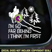 SO FAR BEHIND Endurance Riding Vinyl Decal Sticker Rider Horse Car Trailer Sign