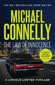 NEW BOOK The Law of Innocence by Connelly, Michael (2021)