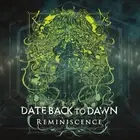 Date Back to Dawn Reminiscence (CD) Album