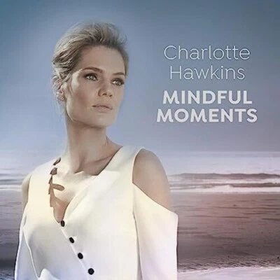 Charlotte Hawkins: Mindful Moments by Various (CD, 2020)