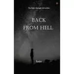 BACK FROM HELL: THE FIGHT THROUGH ADVERSITIES