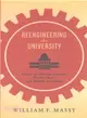 Reengineering the University : How to Be Mission Centered, Market Smart, and Margin Conscious