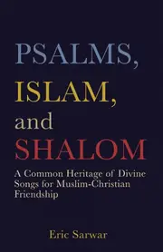 Psalms, Islam, and Shalom