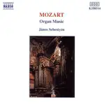 *NAXOS 古典音樂*MOZART ORGAN MUSIC SEBESTYEN 8550514E43