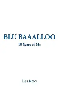 在飛比找博客來優惠-Blu Baaalloo: 10 Years of Me