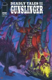 DEADLY TALES OF THE GUNSLINGER SPAWN #7 CVR A GIANENRICO BONACORSI *Presale*