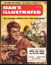 MAG: Man's Illustrated 5/1958-Man Who Avenged The Alamo-UFO-America's First F...
