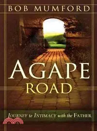 在飛比找三民網路書店優惠-Agape Road: Journey to Intimac