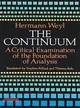 The Continuum ─ A Critical Examination of the Foundation of Analysis