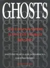 Ghosts: True Encounters with the World Beyond Hardcover