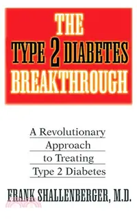 在飛比找三民網路書店優惠-The Type 2 Diabetes Breakthrou