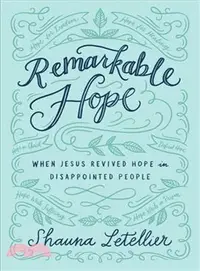 在飛比找三民網路書店優惠-Remarkable Hope ― When Jesus R