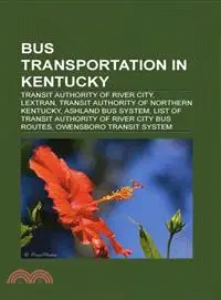 在飛比找三民網路書店優惠-Bus Transportation in Kentucky