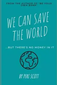 在飛比找博客來優惠-We Can Save The World: ..but t