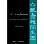 NEO-CONFUCIANISM: METAPHYSICS, MIND, AND MORALITY/LIU【三民網路書店】