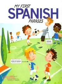 在飛比找三民網路書店優惠-My First Spanish Phrases