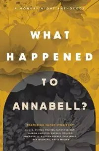 在飛比找博客來優惠-What Happened to Annabell? A M