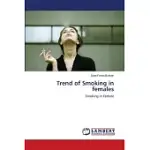 TREND OF SMOKING IN FEMALES