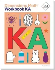 Singapore Math - Dimensions Math Workbook KA