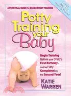 在飛比找三民網路書店優惠-Potty Training Your Baby ─ A P