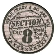 WE'RE CRAZY & SO ARE WE! SECTION CAC 8 WORLD TOUR '04 SHOULDER PATCH