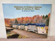 Morning Sun Books 7383 Delaware & Hudson Railway Best of Jeremy F. Plant