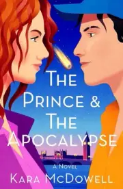 The Prince & The Apocalypse by Kara McDowell Paperback Book