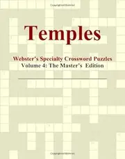 Temples - Webster's Specialty Crossword Puzzles, Volume 4: The Master's Edition