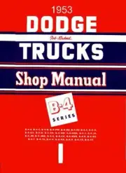 1953 Dodge Truck Shop Service Repair Manual Engine Drivetrain Electrical Book OE
