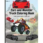 CARS AND MONSTER TRUCK COLORING BOOK FOR KIDS AGE 4 AND UP: FUN COLORING BOOK WITH AMAZING CARS AND MONSTER TRUCKS