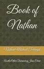 Book of Nathan: Another Other Testament of Jesus Christ by Nathan Michael Ferrag