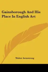 在飛比找博客來優惠-Gainsborough And His Place In 