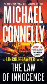 The Law of Innocence (Lincoln Lawyer Novel) by Connelly, Michael