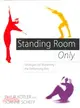 Standing Room Only—Strategies for Marketing the Performing Arts
