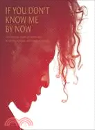 在飛比找三民網路書店優惠-If You Don't Know Me by Now: T