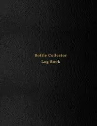 在飛比找博客來優惠-Bottle Collector Log Book: Old