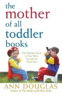 在飛比找博客來優惠-The Mother of All Toddler Book