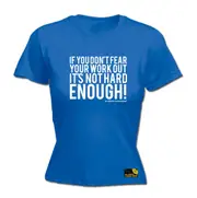 Gym Swps Dont Fear Workout Not Hard Enough - Funny Novelty Womens T-Shirt T Shirt Tshirt