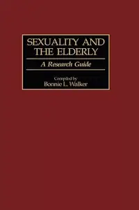 在飛比找博客來優惠-Sexuality and the Elderly: A R