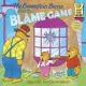 The Berenstain Bears and the Blame Game