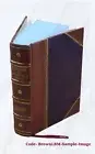 Reminiscences Of The Old Fire Laddies And Volunteer Fire Departm [Leather Bound]