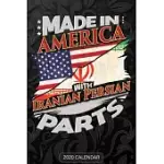 MADE IN AMERICA WITH IRANIAN PERSIAN PARTS: IRANIAN PERSIAN 2020 CALENDER GIFT FOR IRANIAN PERSIAN WITH THERE HERITAGE AND ROOTS FROM IRAN